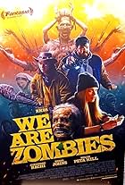 We Are Zombies