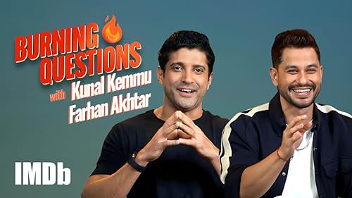 Burning Questions With Farhan Akhtar & Kunal Kemmu
