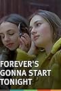 Forever's Gonna Start Tonight (2011)