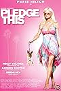 Paris Hilton in Pledge This! (2006)