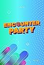 Encounter Party (2023)