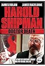 James Bolam in Harold Shipman: Doctor Death (2002)