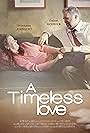 Stephanie Zimbalist and Daniel Roebuck in A Timeless Love (2016)