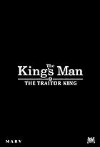 The King's Man: The Traitor King