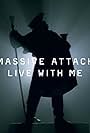 Massive Attack: Live with Me, Version 2 (2006)