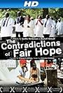 The Contradictions of Fair Hope (2012)