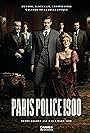 Marc Barbé, Valérie Dashwood, Evelyne Brochu, Thibaut Evrard, Jérémie Laheurte, and Eugénie Derouand in Paris Police 1900 (2021)