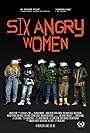 Six Angry Women (2021)