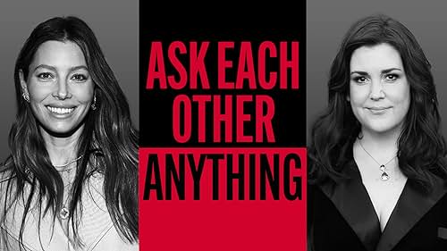 Jessica Biel and Melanie Lynskey Ask Each Other Anything