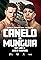 Canelo vs. Munguia: Clash of the Mexican Superstars's primary photo