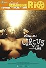 Gira & the Circus of Life (2016)