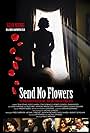 Send No Flowers (2013)