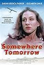 Sarah Jessica Parker in Somewhere, Tomorrow (1983)