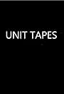 Unit Tapes (2018)