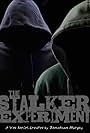 The Stalker Experiment (2016)