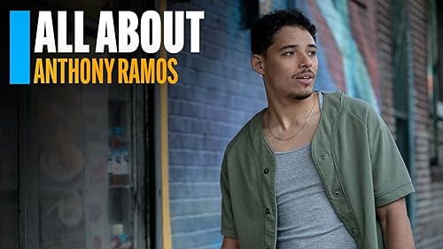 All About Anthony Ramos