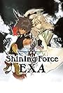Shining Force EXA (2007)
