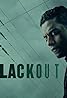 Blackout (Podcast Series 2019) Poster