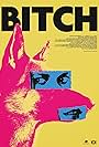 Bitch (2017)