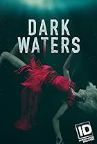 Dark Waters: Murder in the Deep (2018)