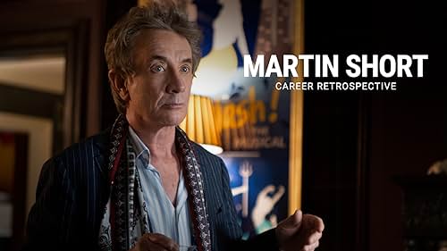 Martin Short | Career Retrospective