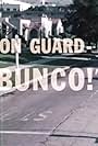 On Guard - Bunco! (1974)
