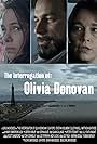 The Interrogation of Olivia Donovan (2016)