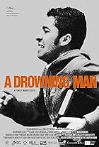 A Drowning Man (2017)