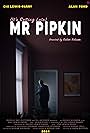 Alan Ford in (it's getting late) Mr Pipkin (2024)