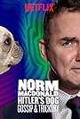 Norm MacDonald in Norm Macdonald: Hitler's Dog, Gossip & Trickery (2017)