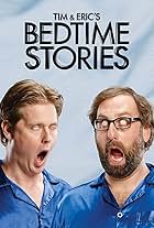 Tim and Eric's Bedtime Stories (2013)