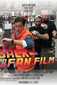 Eric Patrick Cameron, Zachary J. Maers, and Michael Ragosta in Back to the Fan Film (2015)
