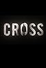 Cross (TV Series 2024– ) Poster