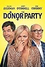 Jerry O'Connell, Malin Akerman, and Rob Corddry in The Donor Party (2023)