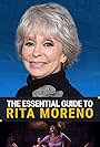 The Essential Guide to Rita Moreno