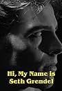 Charlie McElveen in Hi, My Name is Seth Grendel (2021)