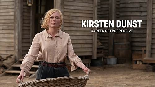 Kirsten Dunst | Career Retrospective