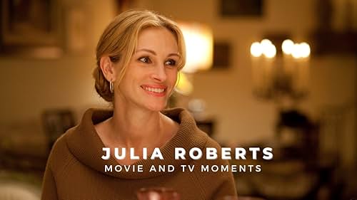 Julia Roberts: Movie & TV Moments