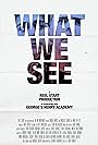 What We See (2021)