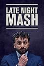 Nish Kumar in Late Night Mash (2021)