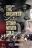 The Greatest Love Story Never Told (2024) Poster