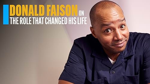 Donald Faison on the Role That Changed His Life