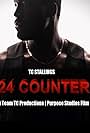 T.C. Stallings in 24 Counter: The Story Behind the Run (2019)