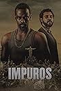 Rui Ricardo Diaz and Raphael Logam in Impuros (2018)