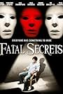 Fatal Secrets (2009)
