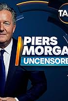 Piers Morgan Uncensored (2022)