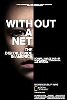 Without a Net: The Digital Divide in America