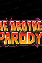The Brother Parody (2020)
