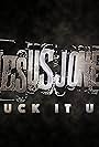 Jesus Jones: Suck It Up (2018)