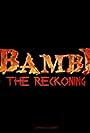 Bambi: The Reckoning